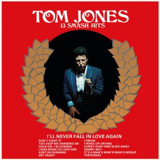 you know what it is lyrics|i know lyrics tom jones.